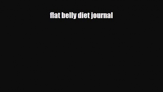 Download ‪flat belly diet journal‬ PDF Free