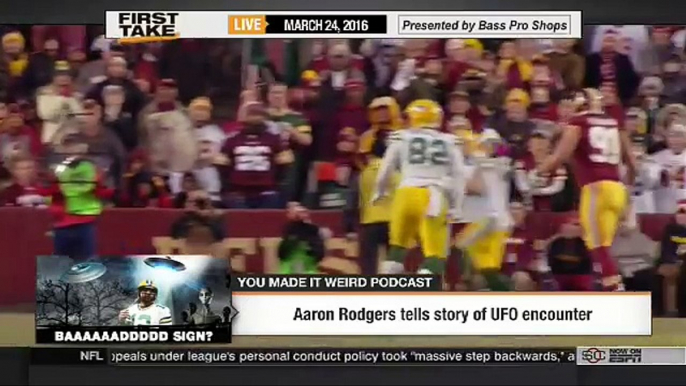 ESPN First Take Today (3/24/2016) - Aaron Rodgers tells strory of UFO encounter