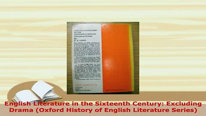 PDF  English Literature in the Sixteenth Century Excluding Drama Oxford History of English Read Online