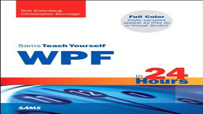 Download Sams Teach Yourself WPF in 24 Hours