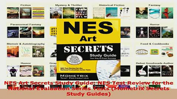 PDF  NES Art Secrets Study Guide NES Test Review for the National Evaluation Series Tests Ebook