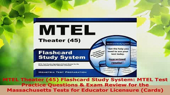 PDF  MTEL Theater 45 Flashcard Study System MTEL Test Practice Questions  Exam Review for Read Full Ebook