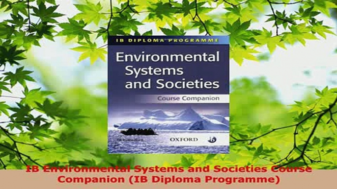 PDF  IB Environmental Systems and Societies Course Companion IB Diploma Programme Read Full Ebook