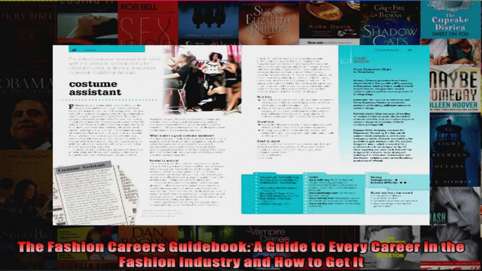 The Fashion Careers Guidebook A Guide to Every Career in the Fashion Industry and How to