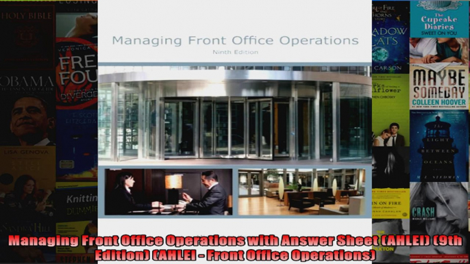 Managing Front Office Operations with Answer Sheet AHLEI 9th Edition AHLEI  Front