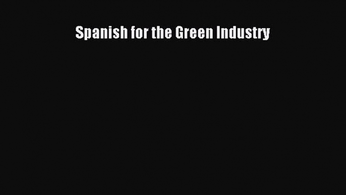 [PDF] Spanish for the Green Industry# [PDF] Online