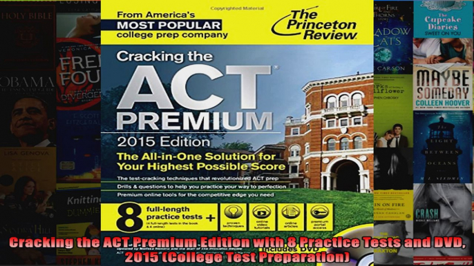 Cracking the ACT Premium Edition with 8 Practice Tests and DVD 2015 College Test