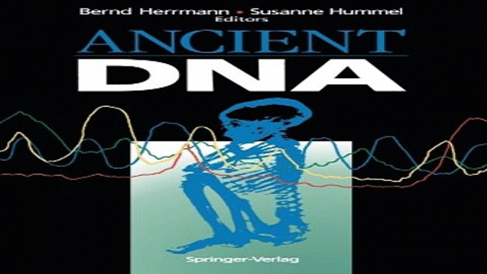 Download Ancient DNA  Recovery and Analysis of Genetic Material from Paleontological