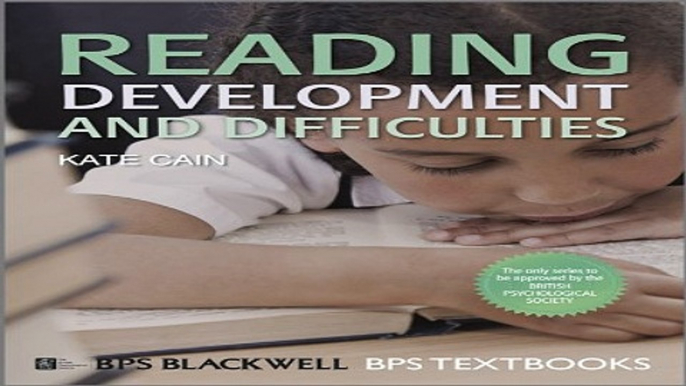 Download Reading Development and Difficulties  BPS Textbooks in Psychology