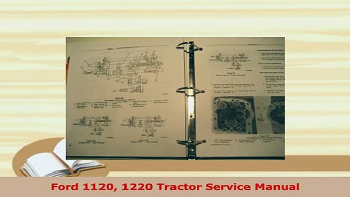 Download  Ford 1120 1220 Tractor Service Manual Read Full Ebook