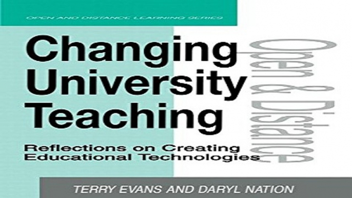 Read Changing University Teaching  Reflections on Creating Educational Technologies  Open and