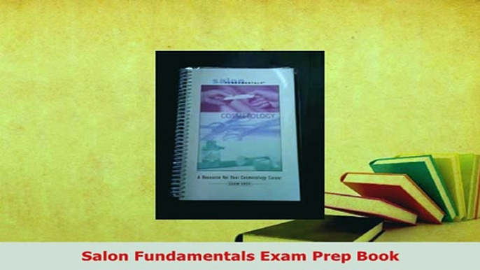 PDF  Salon Fundamentals Exam Prep Book PDF Online