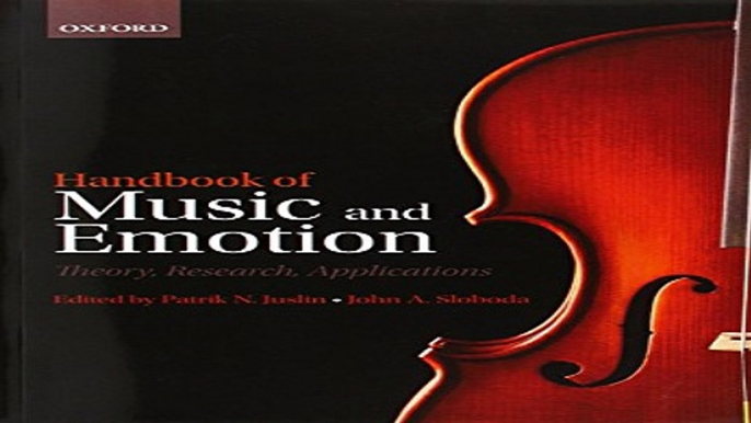 Download Handbook of Music and Emotion  Theory  Research  Applications