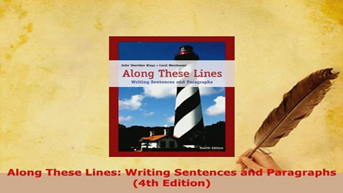 PDF  Along These Lines Writing Sentences and Paragraphs 4th Edition Ebook