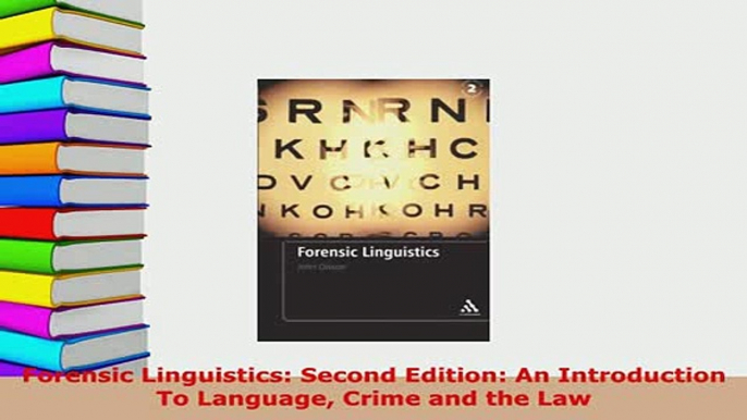 PDF  Forensic Linguistics Second Edition An Introduction To Language Crime and the Law PDF Book Free