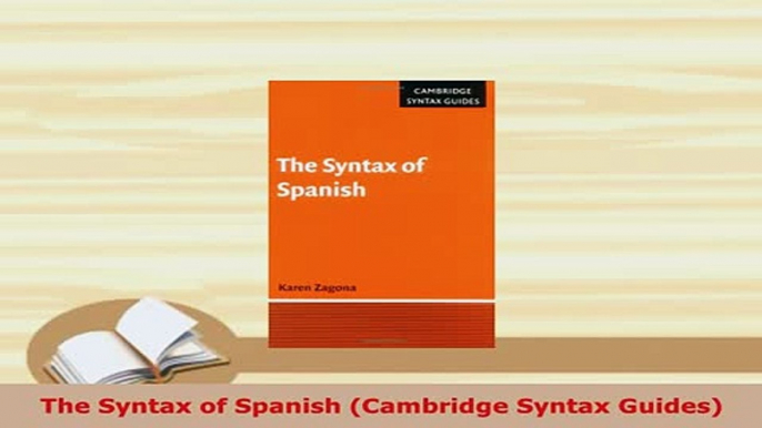 PDF  The Syntax of Spanish Cambridge Syntax Guides Free Books