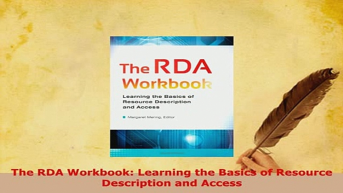 PDF  The RDA Workbook Learning the Basics of Resource Description and Access Download Online