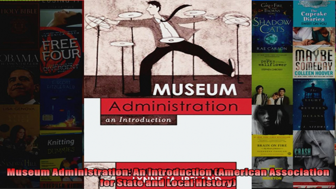 Museum Administration An Introduction American Association for State and Local History