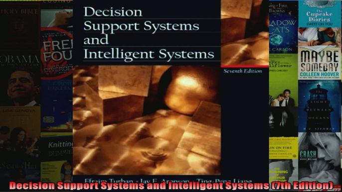 Decision Support Systems and Intelligent Systems 7th Edition