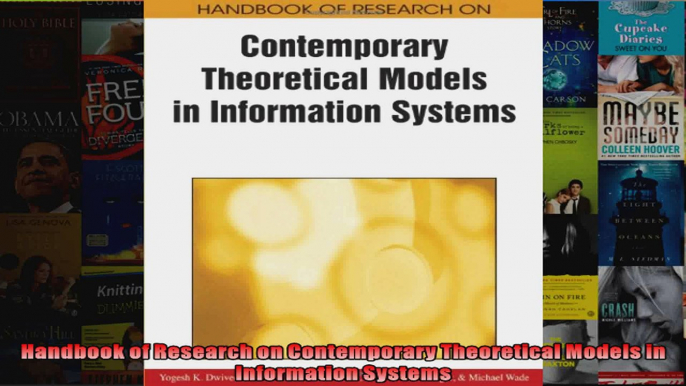 Handbook of Research on Contemporary Theoretical Models in Information Systems