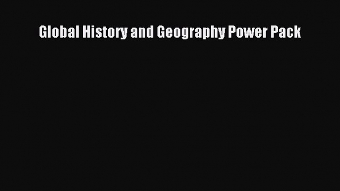 Read Global History and Geography Power Pack Ebook Free