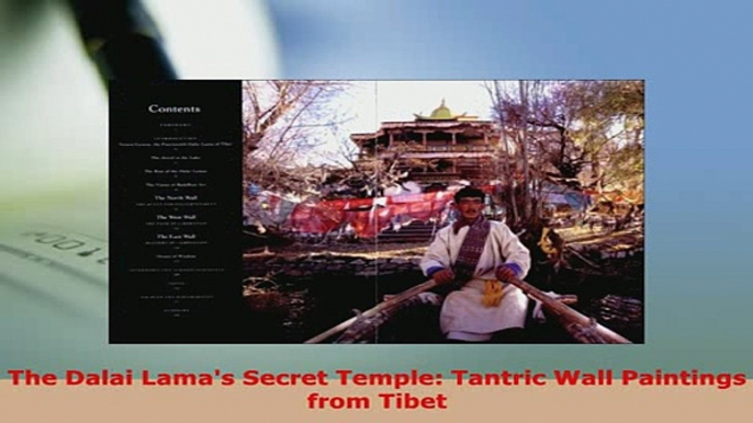 Download  The Dalai Lamas Secret Temple Tantric Wall Paintings from Tibet Read Online