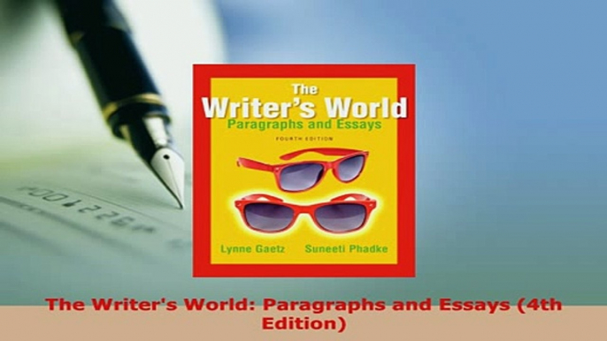 PDF  The Writers World Paragraphs and Essays 4th Edition PDF Online