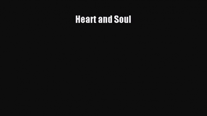 Read Heart and Soul PDF Online