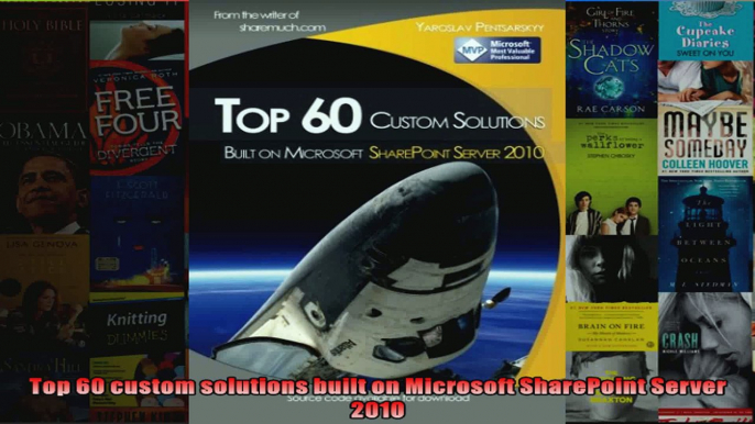 Top 60 custom solutions built on Microsoft SharePoint Server 2010