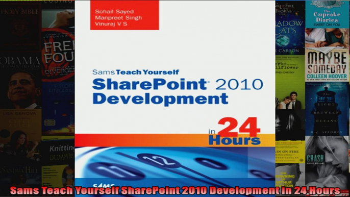 Sams Teach Yourself SharePoint 2010 Development in 24 Hours