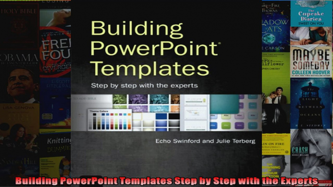 Building PowerPoint Templates Step by Step with the Experts