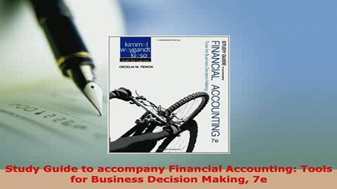 Download  Study Guide to accompany Financial Accounting Tools for Business Decision Making 7e Download Online