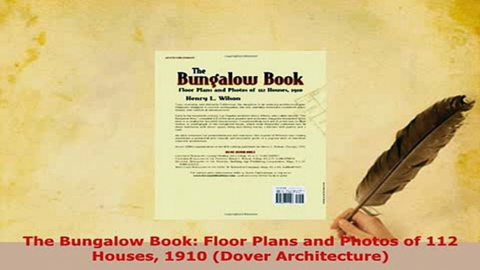 PDF  The Bungalow Book Floor Plans and Photos of 112 Houses 1910 Dover Architecture PDF Full Ebook