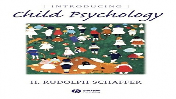 Download Introducing Child Psychology