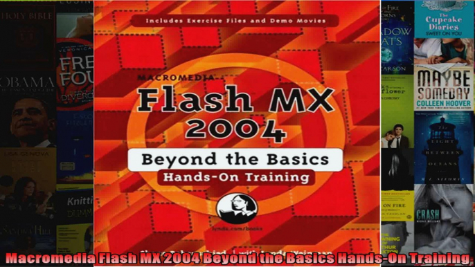 Macromedia Flash MX 2004 Beyond the Basics HandsOn Training