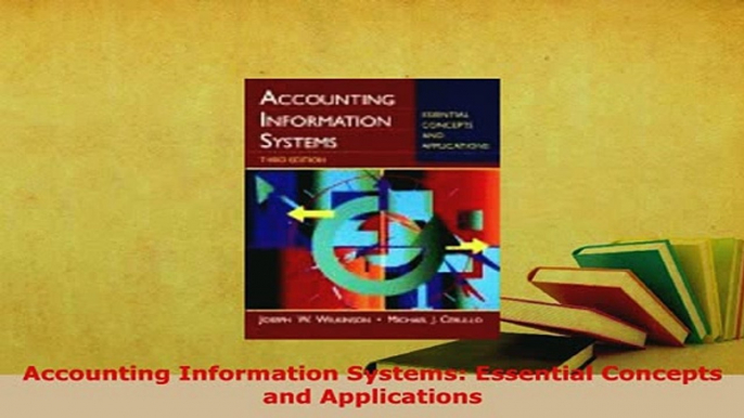 Download  Accounting Information Systems Essential Concepts and Applications Download Online