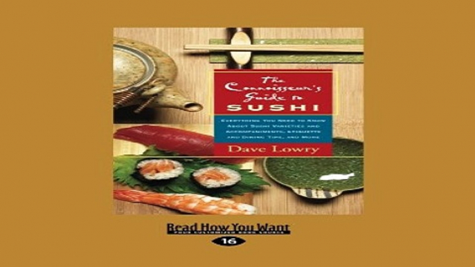 Read The Connoisseur s Guide to SUSHI  Everything you need to know about Sushi Varieties and