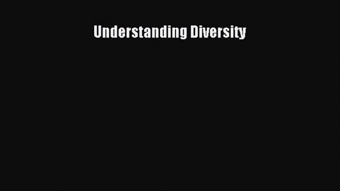 Download Understanding Diversity PDF Free