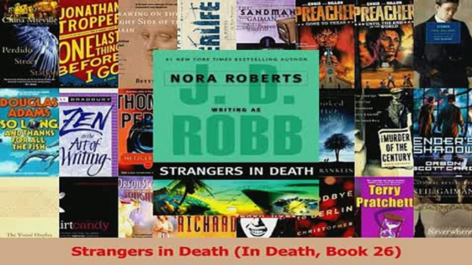 Read  Strangers in Death In Death Book 26 Ebook Free