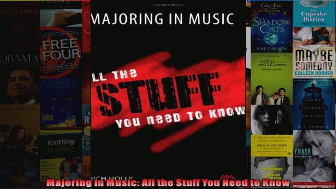 Majoring in Music All the Stuff You Need to Know