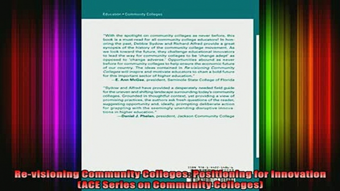 Read  Revisioning Community Colleges Positioning for Innovation ACE Series on Community  Full EBook