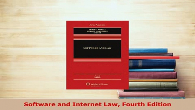 Download  Software and Internet Law Fourth Edition  Read Online