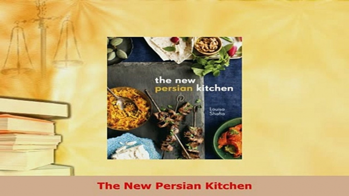 Download  The New Persian Kitchen PDF Online