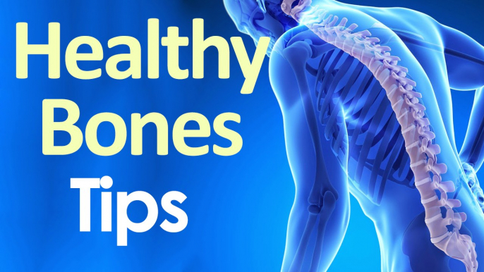 Bone Health : Tips to keep your Bones Healthy || Body Health Tips