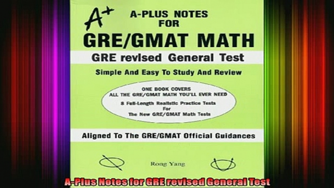 DOWNLOAD FULL EBOOK  APlus Notes for GRE revised General Test Full Free