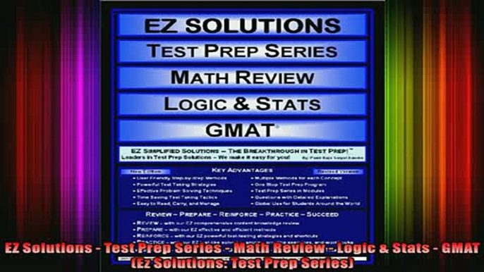 READ book  EZ Solutions  Test Prep Series  Math Review  Logic  Stats  GMAT Ez Solutions Test Full Ebook Online Free