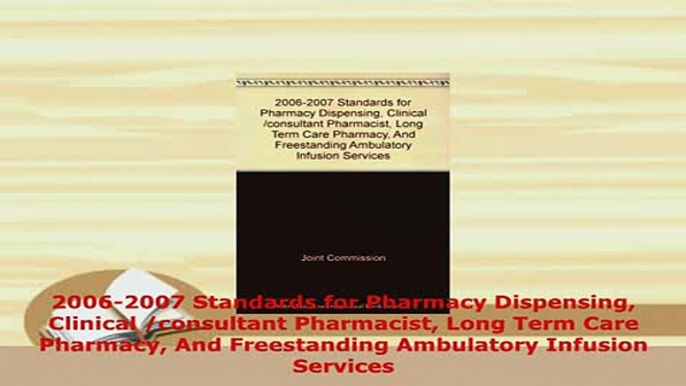 PDF  20062007 Standards for Pharmacy Dispensing Clinical consultant Pharmacist Long Term Care Free Books