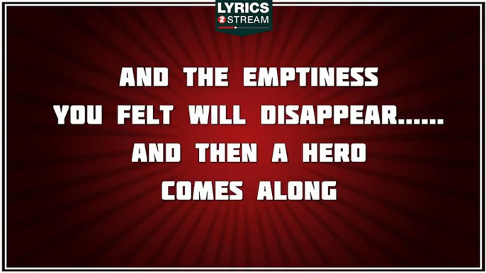 Hero - Mariah Carey tribute - Lyrics