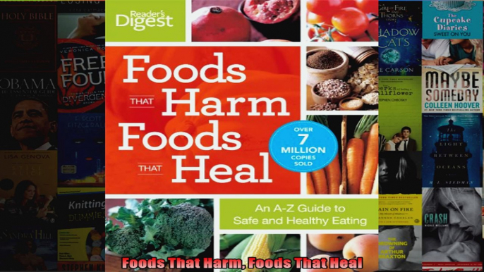 Read  Foods That Harm Foods That Heal  Full EBook