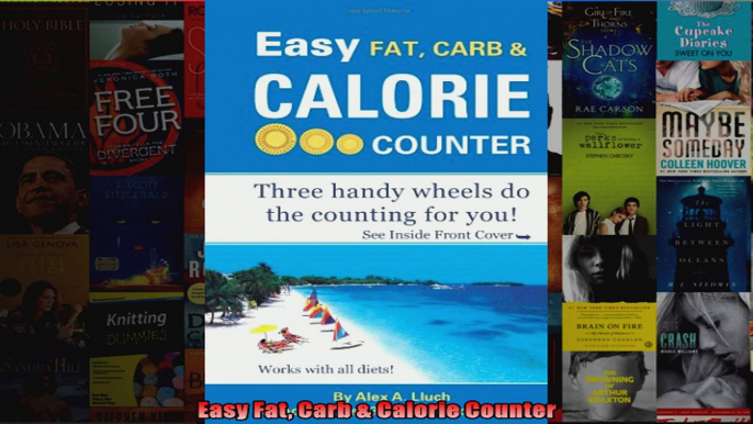 Read  Easy Fat Carb  Calorie Counter  Full EBook